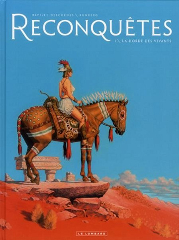 Reconquêtes - Tomes 01 à 04 + Intégrale