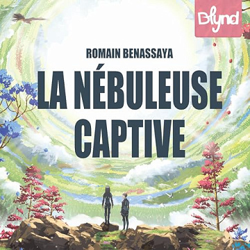 Romain Benassaya - La Nébuleuse captive [2025]