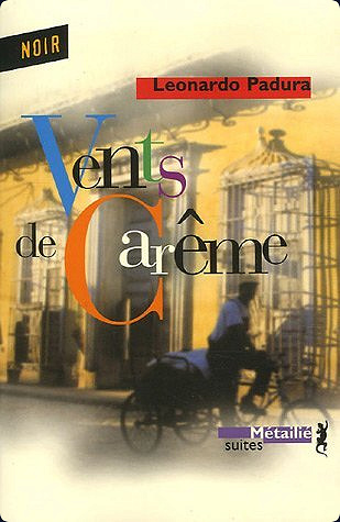 Vents De Carême Tome 2 - Leonardo Padura (2004)
