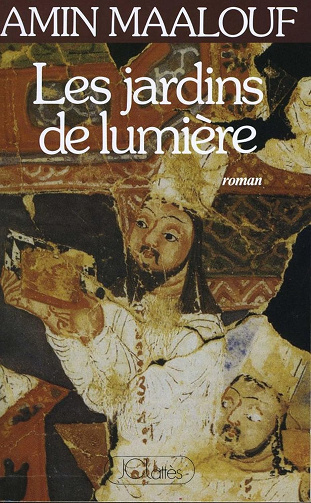 Les jardins de lumière -  Amin Maalouf (2014)