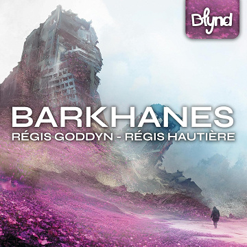 Barkhanes - Régis Goddyn (2026)