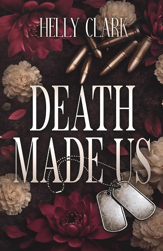 Death made us - Helly Clark (2025)