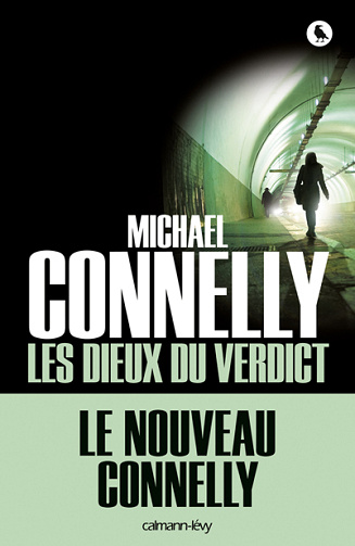 Les Dieux du verdict (Mickey Haller tome 5) - Michael Connelly (2015)