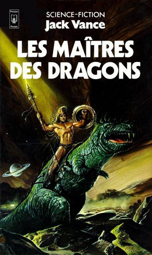 Les maîtres des dragons - Jack Vance (1979)