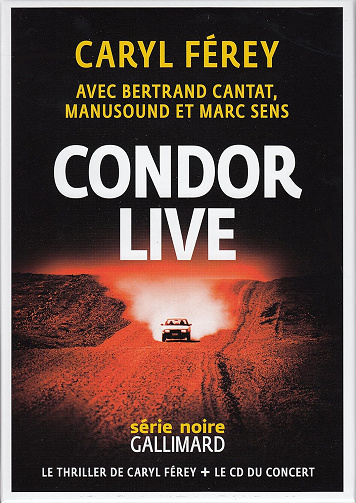 Condor - Caryl Férey (2016)