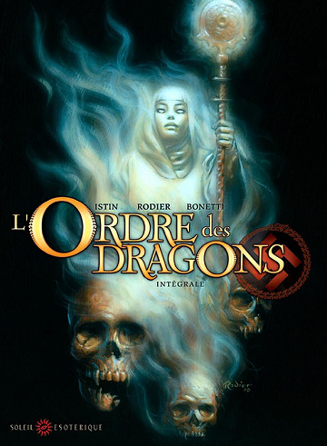 L'ordre des dragons Intégrale 5 Tomes