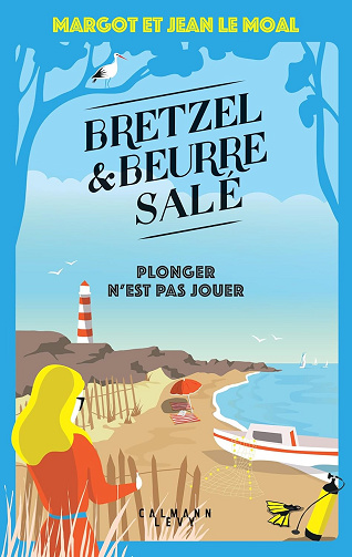Bretzel & beurre salé, enquête 7 - Plonger n'est pas jouer (Bretzel et beurre salé) -  Jean Le Moal (2026)
