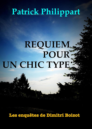 Requiem pour un chic type - Patrick Philippart (2026)