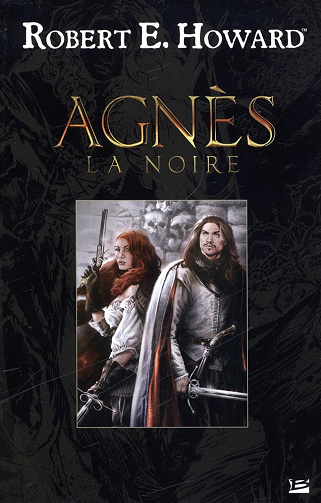 Agnès la Noire -  Robert E. Howard (2014)