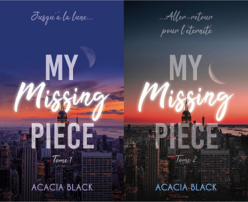 My Missing Piece - Tome 1 et 2 - Acacia Black (2023-2025)