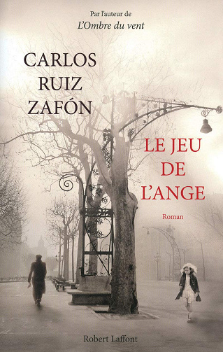 Le cimetière des livres oubliés - Tome 2 : Le jeu de l'ange - Carlos Ruiz Zafon (2009)