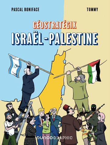 Géostratégix - Tome 04 - Israël-Palestine (2025)