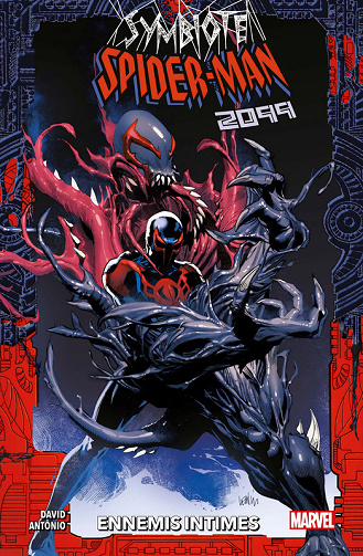 Symbiote Spider-Man 2099 - Ennemis Intimes