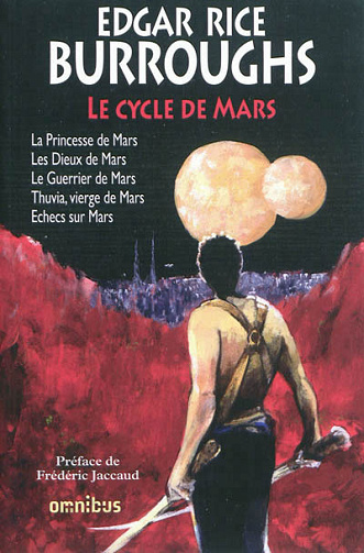 Le Cycle de Mars : Tome 1 : Omnibus - Edgar Rice Burroughs (1994)