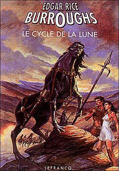 Le Cycle de La Lune - Intégrale - Edgar Rice Burroughs (1996)