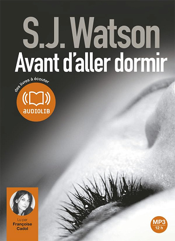 S.J. Watson - Avant d'aller dormir [2012]