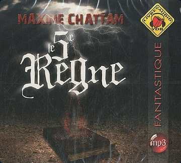 Le 5e règne - Maxime Chattam (2010)