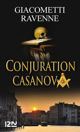 Conjuration Casanova - Éric Giacometti, Jacques Ravenne (2011)
