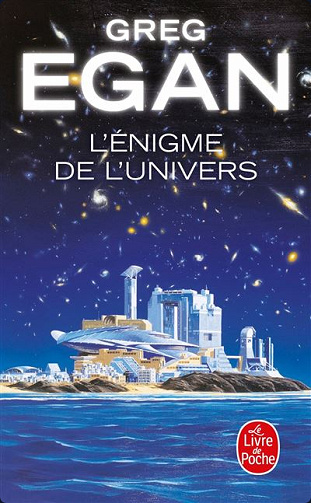 L'Énigme de l'univers - Greg Egan (1995)