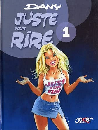 Dany - Juste pour rire