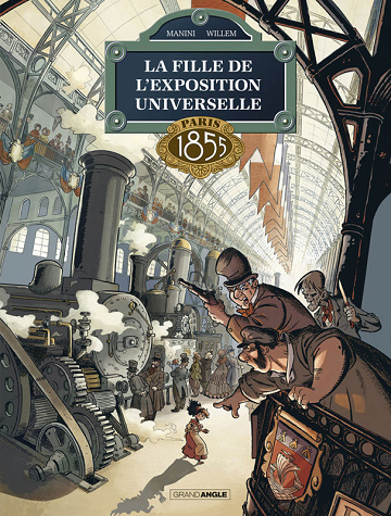 La fille de l'Exposition Universelle - Tomes 01 à 03