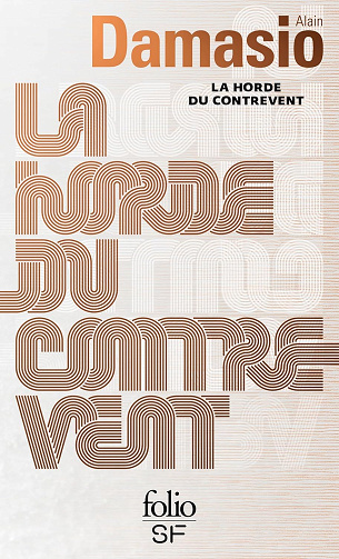 La Horde du Contrevent -  Alain Damasio (2021)