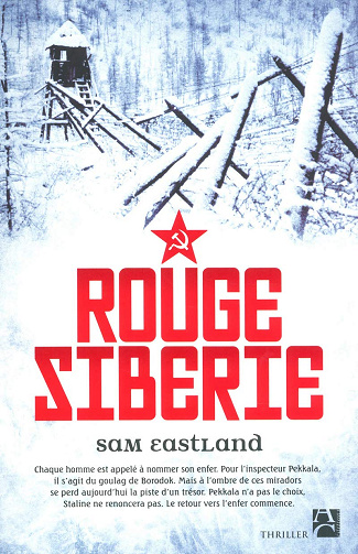 Rouge Sibérie - Sam Eastland (2012)