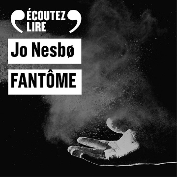 Fantôme: L'inspecteur Harry Hole 9 - Jo Nesbø (2015)