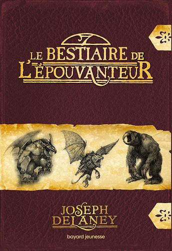 Le bestiaire de l'Épouvanteur HS - Joseph Delaney (2013)