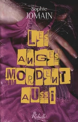 Felicity Atcock, tome 1 : Les anges mordent aussi  - Sophie Jomain (2015)