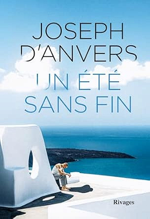 Un été sans fin - Joseph D'Anvers (Littérature francophone 2026)