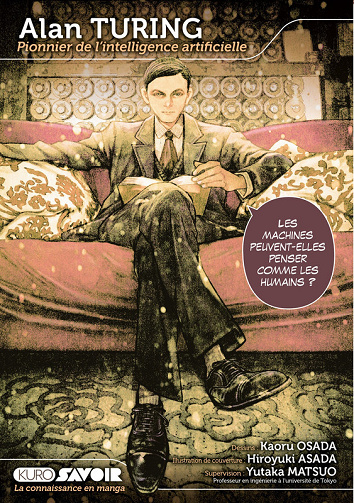Alan Turing - Pionnier de l'intelligence artificielle (Osada - Asada - Matsuo) (2025)