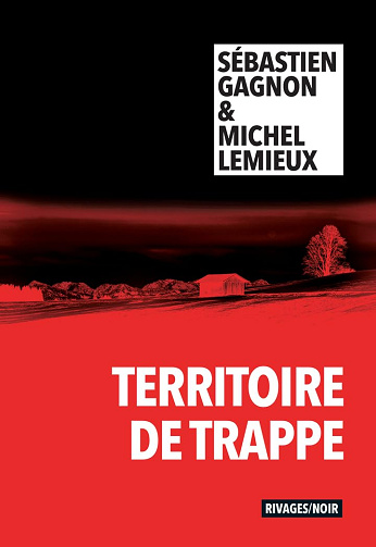 Territoire de trappe -  Sébastien Gagnon (2026)