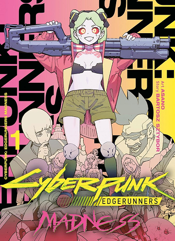 Cyberpunk Edgerunners Madness