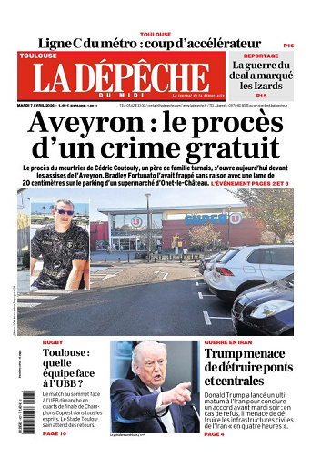 La Dépêche du Midi (16 Éditions) Du Mardi 7 Avril 2026