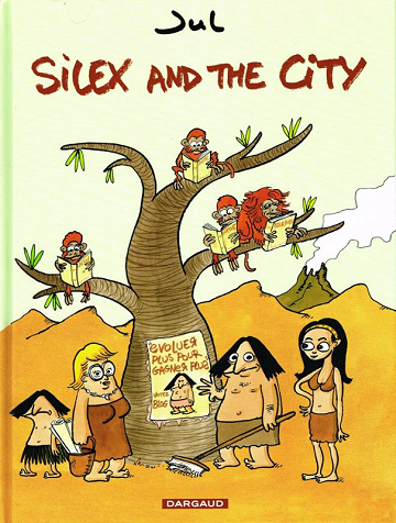 Silex and the city - Tomes 01 à 10