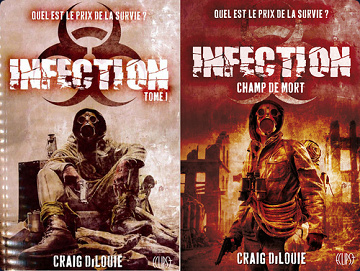 Infection : Tome 1 et 2 - Craig DiLouie (2013)