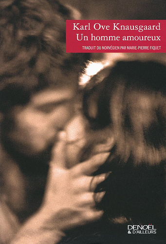 Mon combat, Tome 2 : Un homme amoureux - Karl Ove Knausgaard (2014)
