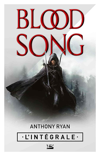 Blood Song (Intégrale - Tomes 0.5 à 3) - Anthony Ryan (2020)