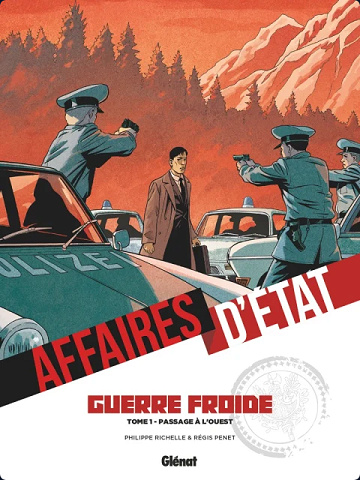 Affaires d'Etat - Guerre Froide Intégrale 4 Tomes