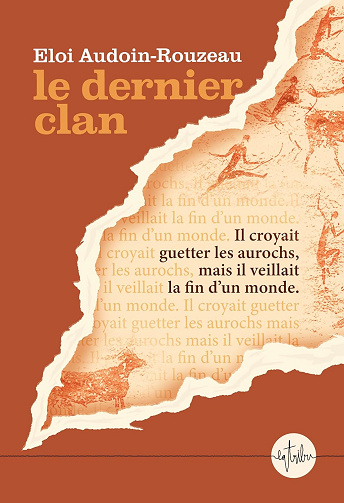 Le dernier clan -  Eloi Audoin-Rouzeau (2026)