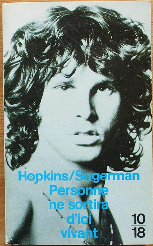 Personne ne sortira d'ici vivant -Jerry Hopkins, Daniel Sugerman