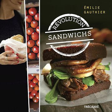 Révolution sandwichs - Émilie Gauthier (2015)