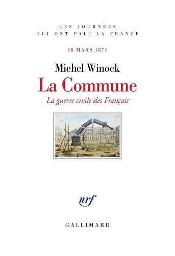 Michel Winock - La Commune. La guerre civile des Français (2026)