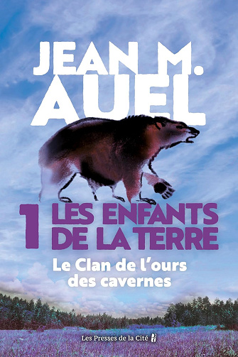 Les enfants de la Terre - Tome 1 : Le clan de l'ours des cavernes - Jean M. Auel (2011)