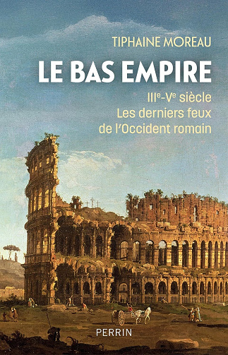 Tiphaine Moreau - Le Bas Empire (2026)
