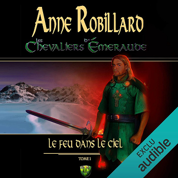 Les chevaliers d'Emeraude - L'Intégrale (12 Tomes) - Anne Robillard