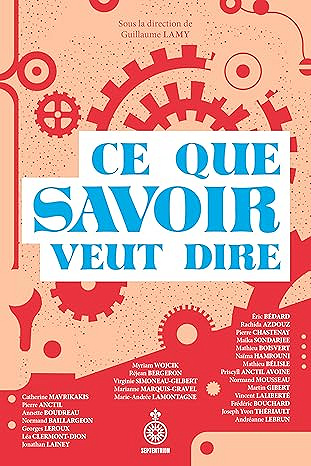 Ce que savoir veut dire - Guillaume Lamy (2026)