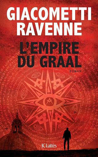 L'Empire du Graal : Antoine Marcas - Éric Giacometti, Jacques Ravenne (2016)
