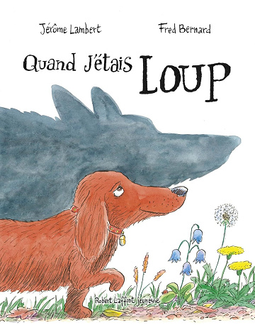 Quand j'étais loup - Quand j'étais loup (2026)